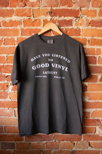 Good Vinyl Tee Shirt